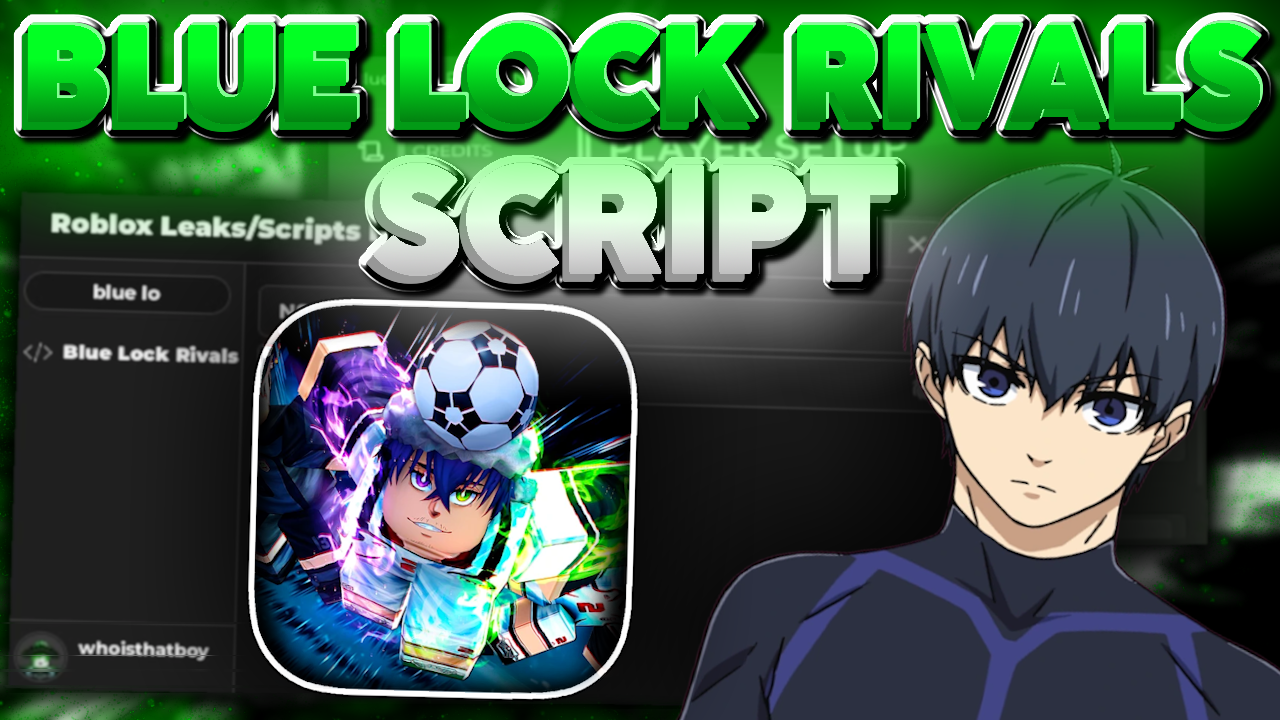 Blue Lock Rivals SCRIPT [ INF STAMINA – AUTO ROLL – AUTO GOAL – INF MONEY ]